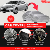 Toyota Corolla 2013-2019 Car Top Cover - Waterproof & Dustproof Silver Spray Coated + Free Bag